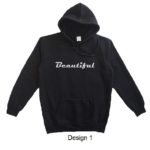 hoodie quote beautiful design 1