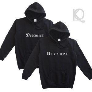 hoodie quote dreamer