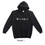 hoodie quote dreamer design 1